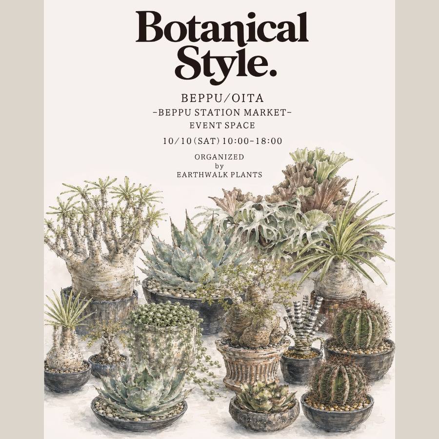 BOTANICAL STYLE -Beppu Oita-
